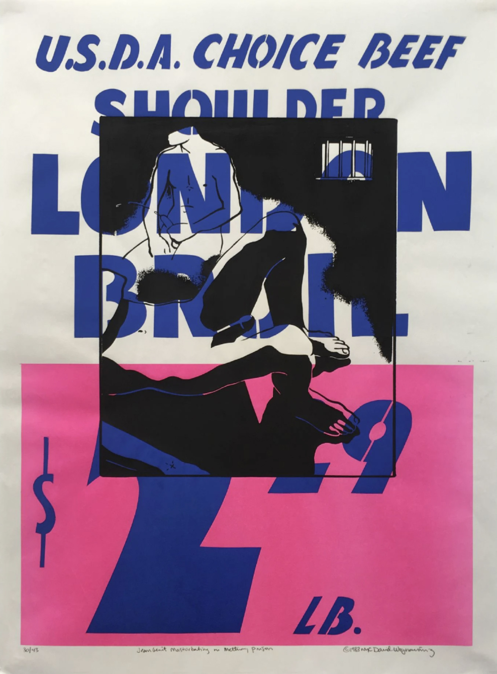 A silkscreen supermarket poster stamped with a figure masturbating in a prison.