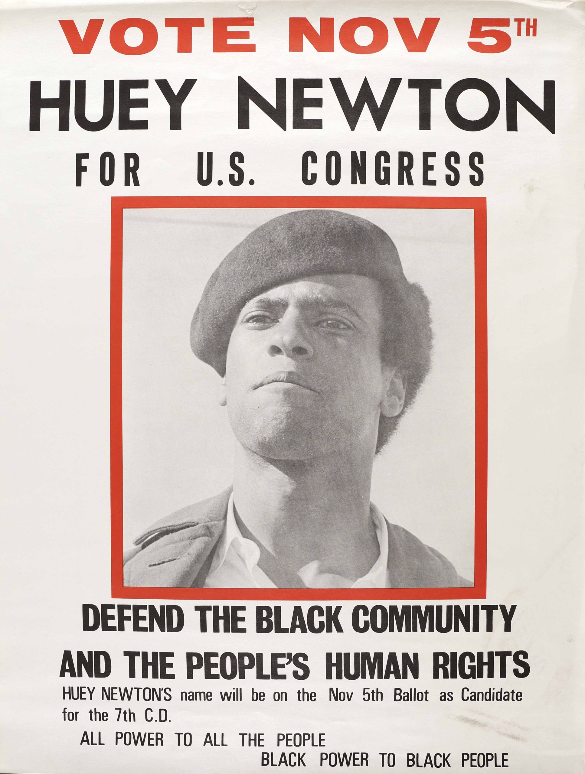 A congressional-campaign poster for Huey Newton, a Black man wearing a beret and looking ahead.